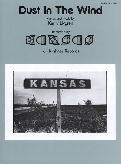 Kansas: Dust In The Wind