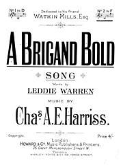 Leddie Warren, Charles A.E. Harriss: A Brigand Bold