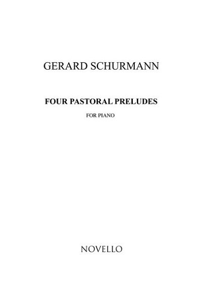G. Schurmann: Four Pastoral Preludes, Klavier