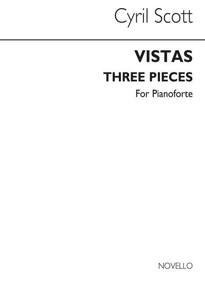 C. Scott: Vistas-three Pieces For Piano, Klav