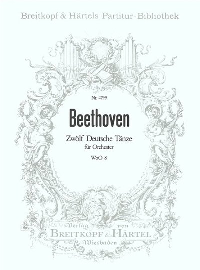 L. v. Beethoven: 12 Deutsche Taenze Woo 8