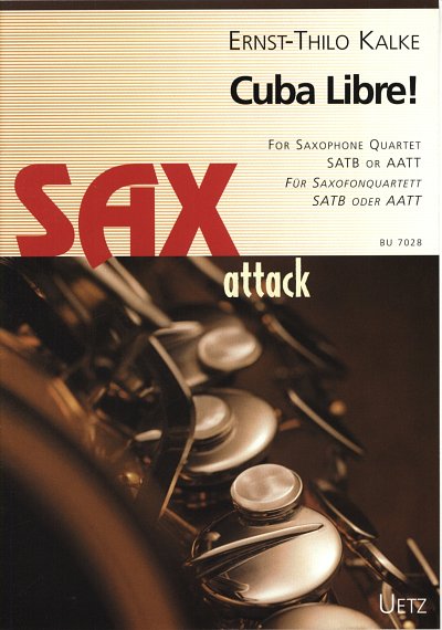 E.-T. Kalke: Cuba Libre, 4Sax (Pa+St)