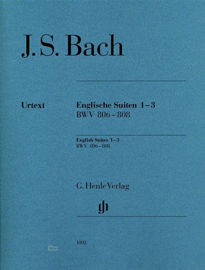 J.S. Bach: Englische Suiten 1-3, BWV 806-808, Klav