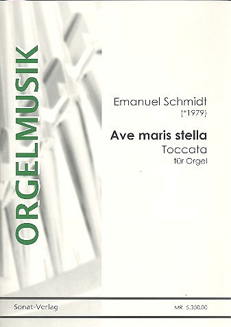 E. Schmidt: Ave maris stella, Org
