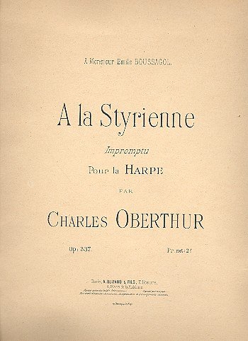 A La Styrieene Harpe  (Part.)