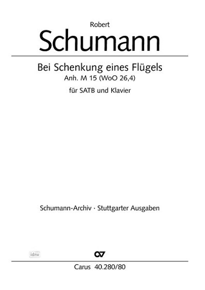 DL: R. Schumann: Bei Schenkung eines Flügels, Ch (Part.)