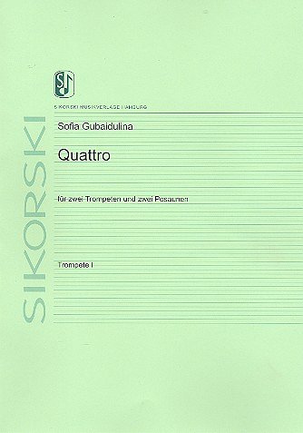 S. Gubaidulina: Quattro, 2Tr2Pos (Stsatz)