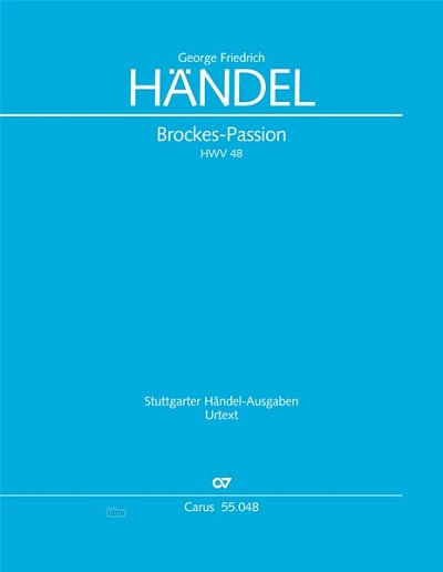 DL: G.F. Händel: Brockes-Passion. »Der für die Sünde der (Pa