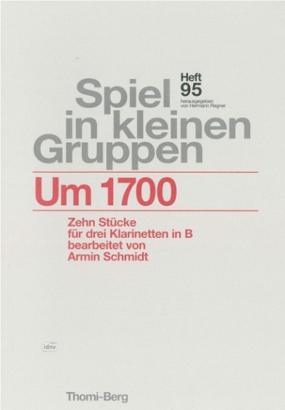 Schmidt Armin: Um 1700 Spiel In Kleinen Gruppen 95 (Skg)