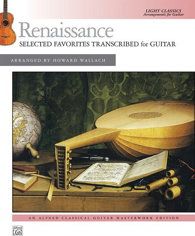 Renaissance: Selected Favorites for Guitar, Git