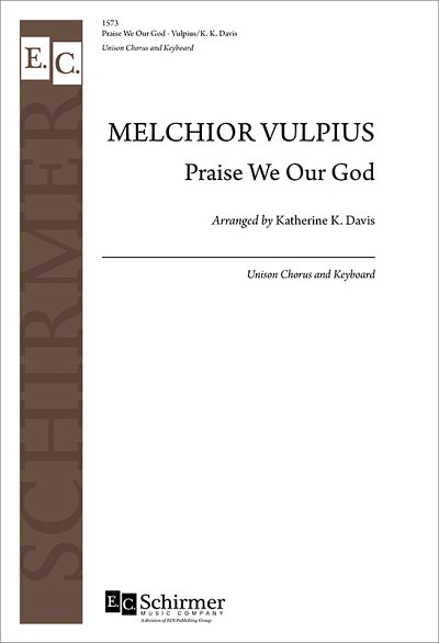 M. Vulpius: Praise We Our God