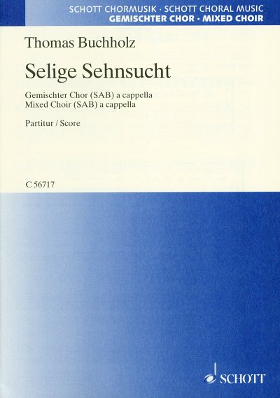 T. Buchholz: Selige Sehnsucht gemischter Chor (SAB) Partitur