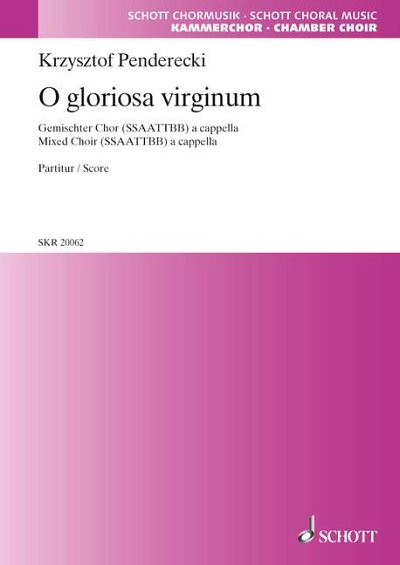 K. Penderecki: O gloriosa virginum