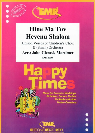 J.G. Mortimer: Hine Ma Tov - Hevenu Shalom