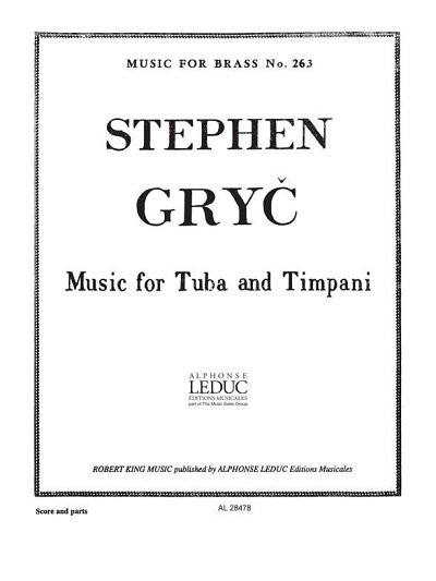 Stephen Gryc: Music for Tuba & Timpani (Part.)