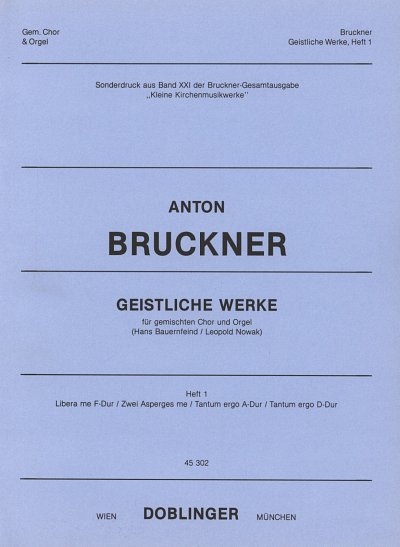 A. Bruckner: Geistliche Werke 1