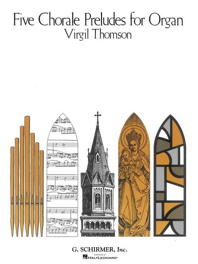 V. Thomson: 5 Choral Preludes, Org