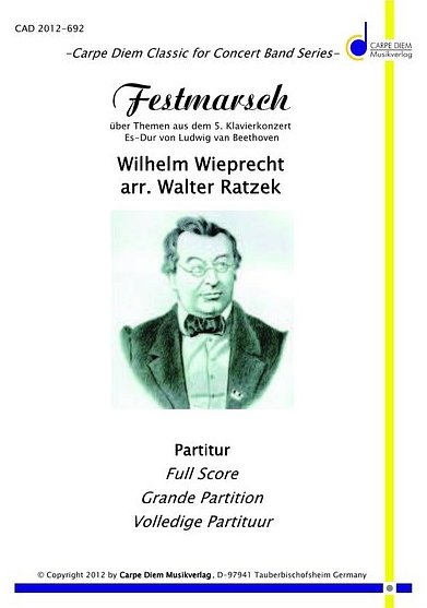 L. van Beethoven atd.: Festmarsch - Themen aus dem 5. Klavierkonzert für Blasorchester Partitur und Stimmen