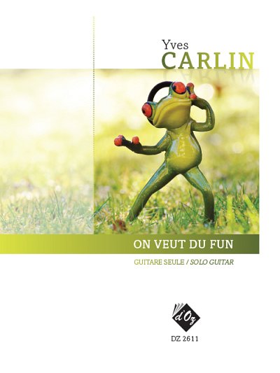 Y. Carlin: On Veut Du Fun