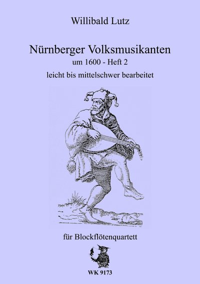 Nürnberger Volksmusikanten um 1600 – Heft 2