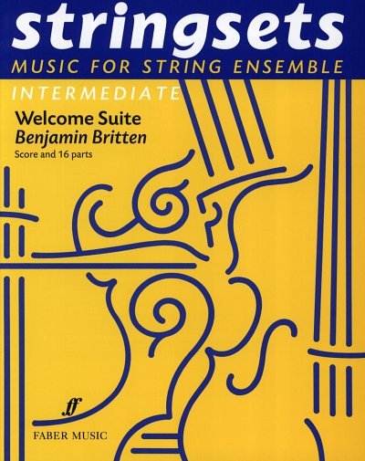B. Britten: Welcome Suite Stringsets