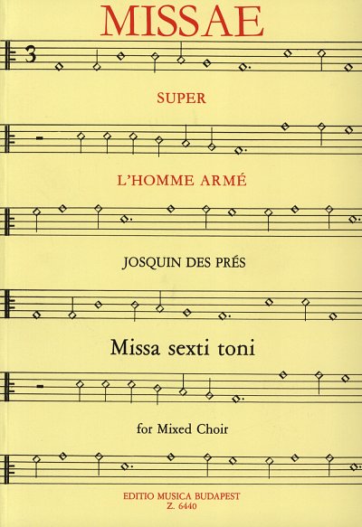 Josquin: Missa L'homme armé, Gch6 (Chpa)