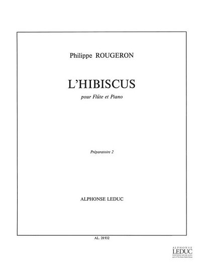 P. Rougeron: Philippe Rougeron: LHibiscus, FlKlav (Part.)