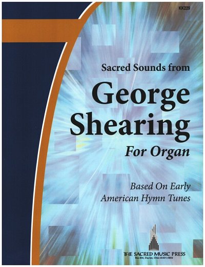 G. Shearing: Sacred Sounds from George Shearing, Org
