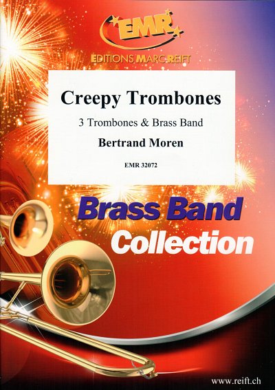B. Moren: Creepy Trombones
