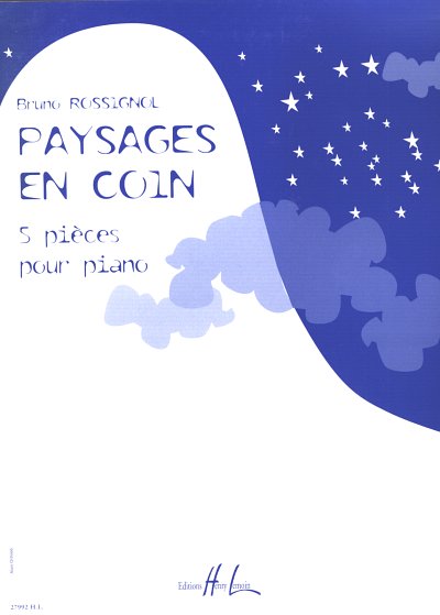 B. Rossignol: Paysages en Coin, Klav
