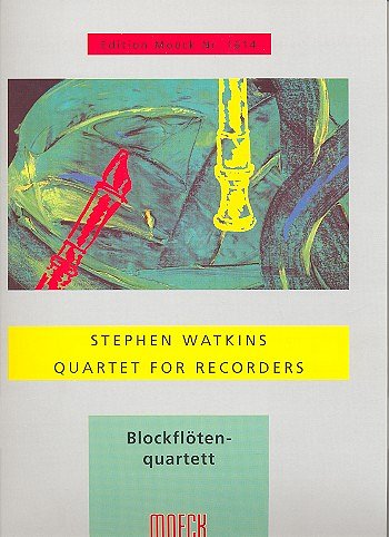 Watkins Stephen: Recorder Quartet