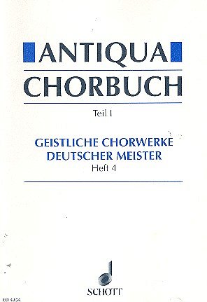 H. Mönkemeyer: Antiqua-Chorbuch Teil I / Heft 4, Gch