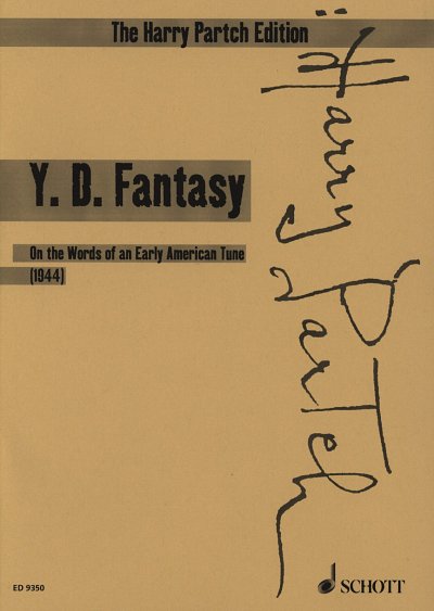 H. Partch: Y. D. Fantasy, GesSKamens (Stp)