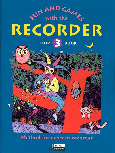 Fun and Games with the Recorder Tutor Book 3, SBlf (Bch)