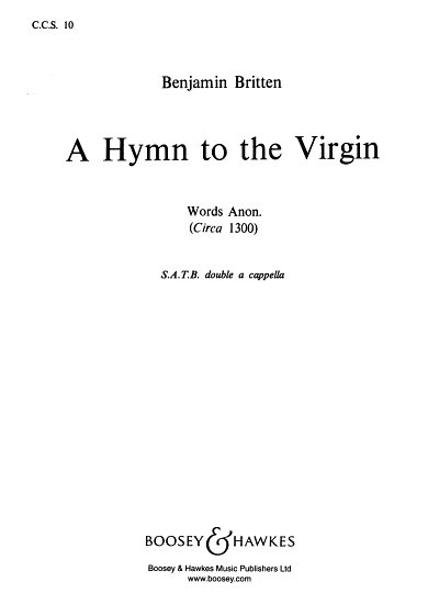 B. Britten: A Hymn to the Virgin, GCh8 (Chpa)