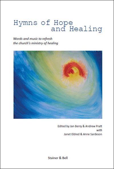 A. Pratt: Hymns of Hope and Healing, GesKlav