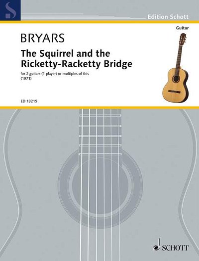G. Bryars: The Squirrel and the Ricketty-Racketty Bridge