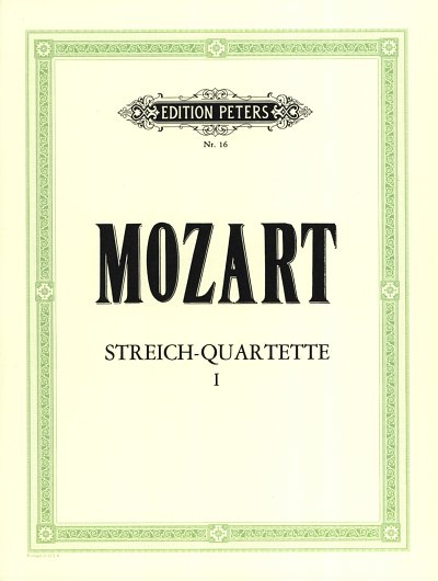 W.A. Mozart: Quartette 1