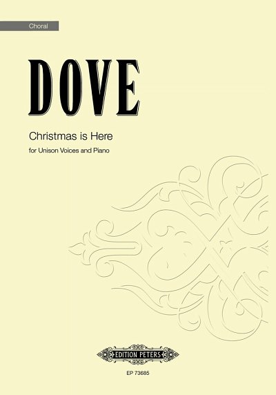 J. Dove: Christmas is Here, GesKlav (Chpa)
