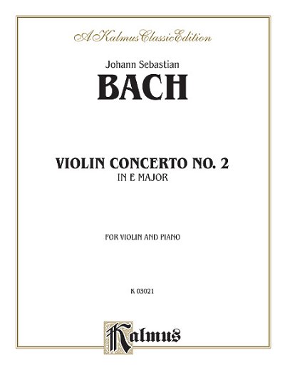 J.S. Bach: Violin Concerto No. 2 in E Major
