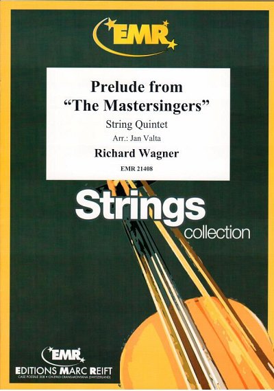 R. Wagner: Prelude from The Mastersingers, 5Str