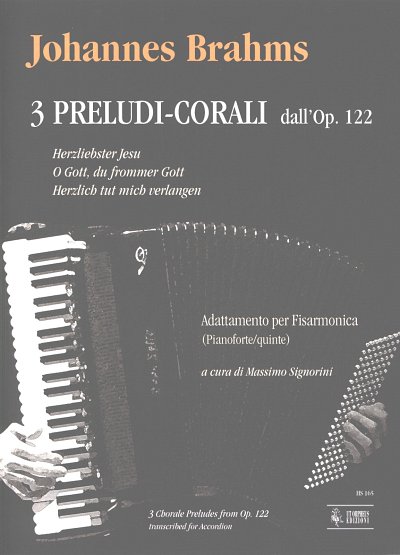 J. Brahms: 3 Chorale Preludes op. 122