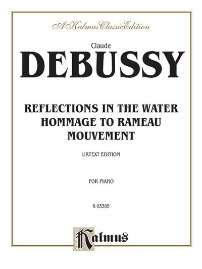 C. Debussy: Reflets Dans L'eau, Klav