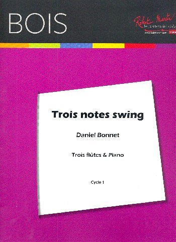 Trois Notes Swing (Pa+St)