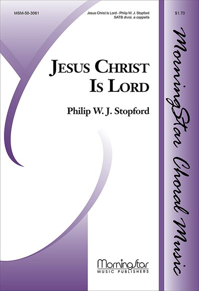 P. Stopford: Jesus Christ Is Lord (Chpa)