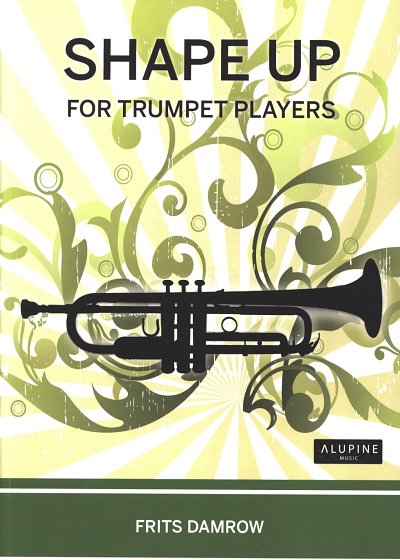 F. Damrow: Shape up for Trumpet Players, Trp