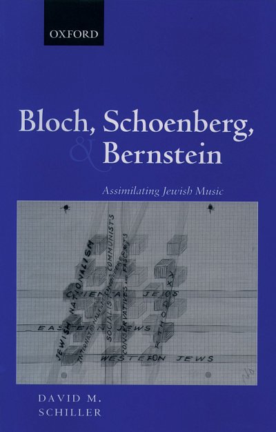 Bloch, Schoenberg, and Bernstein (Bu)