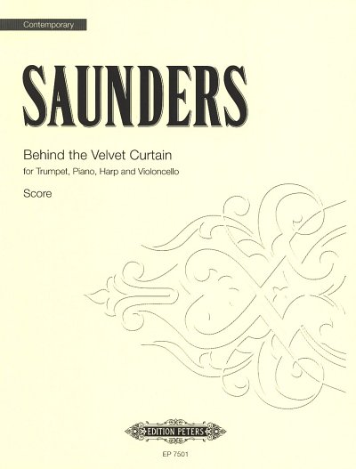 R. Saunders: Behind the Velvet Curtain, TrKlavHrfVc (Part.)