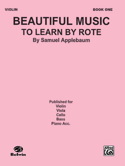 S. Applebaum: Beautiful Music to Learn by Rote, Book I, Viol