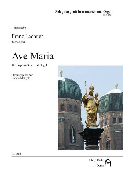 F. Lachner: Ave Maria, GesSOrg (Part.)